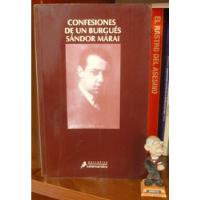 Confesiones De Un Burgués Sándor Márai, usado segunda mano  Chile 