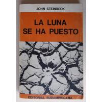 La Luna Se Ha Puesto - John Steinbeck   segunda mano  Chile 
