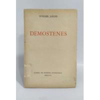 Libro Filosofía E Historia / Demostenes / Werner Jaeger segunda mano  Chile 
