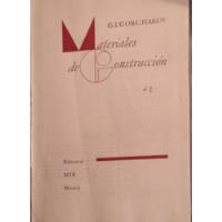 Libro Materiales De Construcción G. I. Orchakov (c10 segunda mano  Chile 