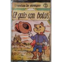 Usado, Cassette De El Gato Con Botas Cuentos De Siempre (2722 segunda mano  Chile 