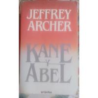 Kane Y Abel, Libro De Jeffrey Archer  segunda mano  Chile 
