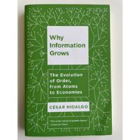 Why Information Grows De Cesar Hidalgo (en Ingles) segunda mano  Chile 