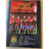 Álbum Union Española 1958  - 2023 - Formato Impreso segunda mano  Chile 