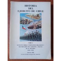 Historia Del Ejército De Chile. Moral Y Doctrina (1603-1952), usado segunda mano  Chile 