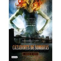 Cazadores De Sombras: Ciudad De Hueso segunda mano  Chile 