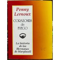 Corazones De Fuego - Penny Lernoux segunda mano  Chile 