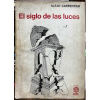 El Siglo De Las Luces - Alejo Carpentier Orbe segunda mano  Chile 