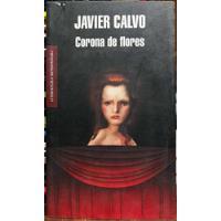 Corona De Flores - Javier Calvo, usado segunda mano  Chile 