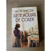 Libro Usado Siete Agujas De Coser De Lucía Chacón segunda mano  Chile 