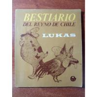 Bestiario Del Reyno De Chile. Lukas (2° Edición, 1972) segunda mano  Chile 
