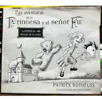 Las Aventuras De La Princesa Y El Señor Hu - Patrick Rothfus, usado segunda mano  Chile 