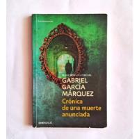 Crónica De Una Muerte Anunciada. Gabriel García Márquez., usado segunda mano  Chile 