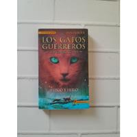 Los Gatos Guerreros: Fuego Y Hielo/  Erin Hunter segunda mano  Chile 