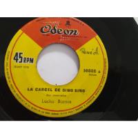 Vinilo Single De Luchó Barrios La Cárcel De Sing Sing (ll42 segunda mano  Chile 