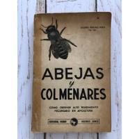 Abejas & Colmenares / Eduardo Martinez Rubio / Apicultura segunda mano  Chile 