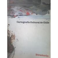 Usado, Cartografía Cultural De Chile / Directorio segunda mano  Chile 