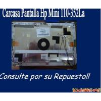 Carcasa Pantalla Hp Mini 110-3521la, usado segunda mano  Chile 