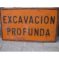 Letrero Antiguo,excavacion. . segunda mano  Chile 