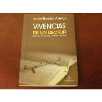 Vivencias De Un Lector . Jorge Baeza Asenjo . Ril Editores . segunda mano  Chile 