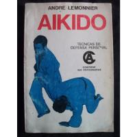 Aikido / Andre Lemonnier - segunda mano  Chile 