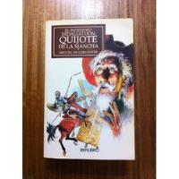 El Ingenioso Hidalgo Don Quijote De La Mancha - Cervantes, usado segunda mano  Chile 