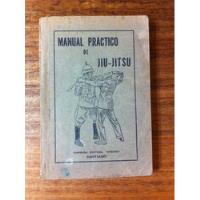 Manual Practico De Jiu-jitsu - Amadeo Pellegrini Cozzani segunda mano  Chile 