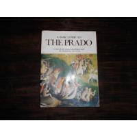 A Basic Guide To The Prado. J. Rogelio Buendía.   En Inglés. segunda mano  Chile 