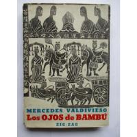 Los Ojos De Bambù / Mercedes Valdivieso / Zig-zag / 1964 segunda mano  Chile 