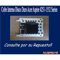 Cofre Interno Disco Duro Acer Aspire 4251-1552 Series segunda mano  Chile 