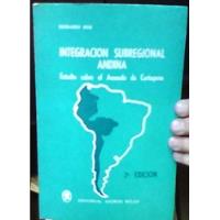 Integración Subregional Andina.estudio Sobre El Acuerdo... segunda mano  Chile 