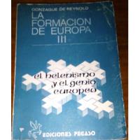 La Formación De Europa Iii El Helenismo Y El Genio De Europa segunda mano  Chile 
