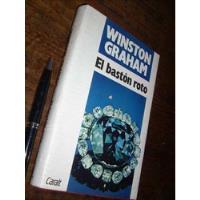 El Bastón Roto Winston Graham Luis De Caralt Como Nuevo segunda mano  Chile 