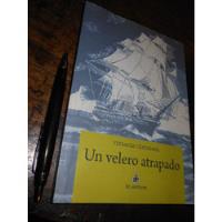Un Velero Atrapado Vittorio Cintolesi Dedicado Por Autor Ed. segunda mano  Chile 