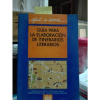 Guía Para La Elaboración De Itinerarios Literarios // Álamo segunda mano  Chile 