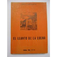 El Llanto De La Quena / Sergio Bertolotto / 1976 segunda mano  Chile 