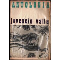 Antología Juvencio Valle Zig Zag 1965 segunda mano  Chile 