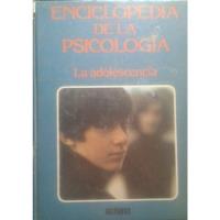 Enciclopedia De La Psicología La Adolescencia Tomo 3 Océano segunda mano  Chile 