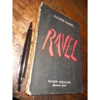 Ravel Roland Manuel Ed. Ricordi Americana Buenos Aires segunda mano  Chile 