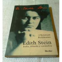 Usado, Edith Stein Judía, Filósofa Y Carmelita. Feldmann, Christian segunda mano  Chile 