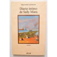 Raymond Queneau - Diario Íntimo De Sally Mara segunda mano  Chile 