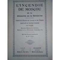 Usado, L' Incendie De Moscou - Thiers - Souvenirs De Madame Fusil segunda mano  Chile 