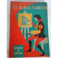Libro El Surco Florido, Historia De Pintores Agustín Poma, usado segunda mano  Chile 
