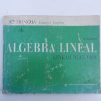 Usado, Algebra Lineal Bilingua, G. Hadley, Ed. Fondo Educativo Inte segunda mano  Chile 