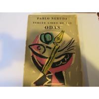 Pablo Neruda Tercer Libro De Odas Primera Edición Impecable, usado segunda mano  Chile 