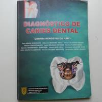 Diagnostico De Caries Dental, Gilberto Henostroza Haro, Univ segunda mano  Chile 