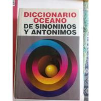 Diccionario Oceano De Sinonimos Y Antonimos segunda mano  Chile 